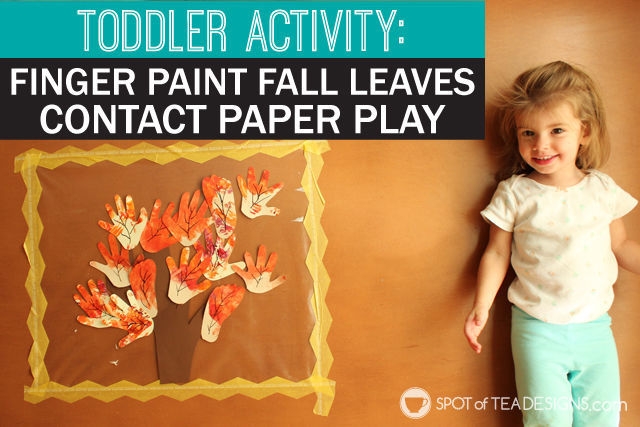 Finger Paint Fall Leaves Contact Paper Play - Spot of Tea Designs